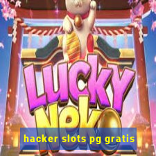 hacker slots pg gratis